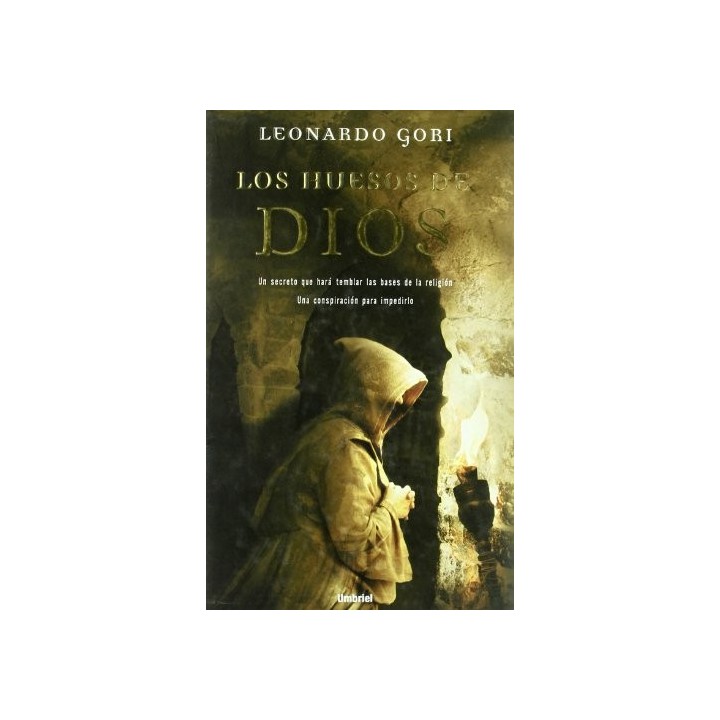 Los Huesos De Dios - Leonardo Gori